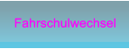 Fahrschulwechsel Fahrschulwechsel